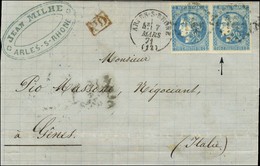 GC 164 / N° 46 Paire Dont Un Ex Variété ' à La Barbiche ' Càd T 16 ARLES-S-RHONE (12) Sur Lettre Pour Gênes. 1871. - TB. - 1870 Ausgabe Bordeaux