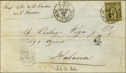 Càd PARIS / PL. DE LA BOURSE / N° 72 Sur Lettre Pour La Havane. Au Recto, Taxe 4 Reales Pour Le Port Intérieur. 1876. -  - 1876-1878 Sage (Typ I)