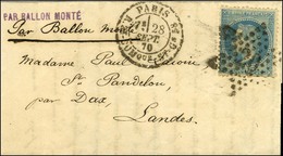 Etoile 20 / N° 29 Càd PARIS / R. ST DOMque ST GN N° 58 28 SEPT. 70 Sur Lettre PAR BALLON MONTE Pour Dax. Au Verso, Càd D - Guerra Del 1870