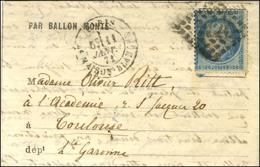 GC 2170 / N° 37 Càd PARIS / LA MAISON BLANCHE 11 JANV. 71 Sur Lettre PAR BALLON MONTE Pour Toulouse. Au Verso, Cachet De - Guerre De 1870