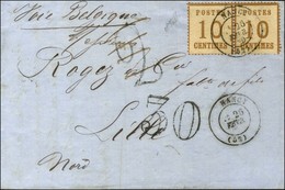 Càd T 17 NANCY (52) / Alsace N° 5 (2) Sur Lettre Pour Lille Acheminée Par La Voie De Belgique. Au Recto, Taxe Tampon 2 A - Guerre De 1870