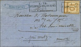 Cachet Encadré KPR / FELDPOST-RELAIS N° 65 / Alsace N° 5 Sur Lettre Avec Texte Daté De Mirecourt Le 20 Février 1871 Pour - Guerre De 1870