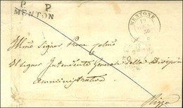 P. P. / MENTON Càd MENTONE / * Sur Lettre De Menton Pour Nice. 1858 (date Tardive). - TB / SUP. - Andere & Zonder Classificatie