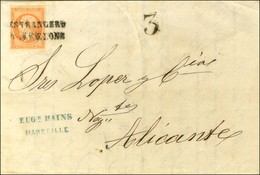 Griffe ESTRANGERO / BARCELONA / N° 16 Sur Lettre De Marseille Pour Alicante. 1861. - TB. - Correo Marítimo