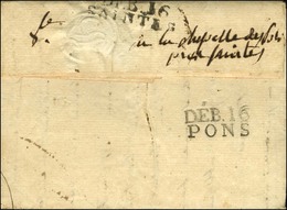 DEB. 16 / SAINTES + DEB. 16 / PONS Sur Lettre Avec Texte Daté De Libourne. 1813. - TB. - 1801-1848: Voorlopers XIX