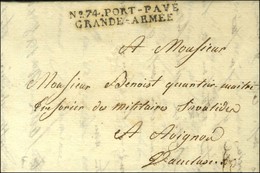 N° 74 / PORT-PAYE / GRANDE ARMEE Sur Lettre Avec Texte Daté De Greifswald Le 16 Mai 1808 Pour Avignon. - SUP. - R. - Legerstempels (voor 1900)