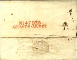 Lettre Avec Texte Daté De Paris Le 9 Février 1814 Adressée à La Grande Armée à Troyes. Au Verso, N° 47 DEB. / GRANDE ARM - Legerstempels (voor 1900)