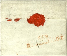 Lettre De Château-Salins Pour Belfort, Au Verso DEB.B.SEDENTAIRE Rouge. 1810. - TB / SUP. - RR. - Bolli Militari (ante 1900)