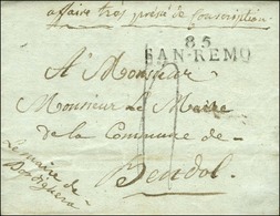 85 / SAN REMO Sur Lettre Avec Texte Daté De Bordighera Le 3 Août 1812 Pour Bandol. - TB / SUP. - 1792-1815 : Departamentos Conquistados