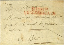 P.130.P. / QUACKENBRUCK Rouge Sur Lettre Avec Texte Daté 1812. - SUP. - R. - 1792-1815: Veroverde Departementen