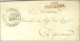 133 / PUYCERDA Rouge Sur Lettre Avec Texte Daté Du 25 Juin 1812 Adressé En Franchise. Au Recto, Cachet Aigle INTENDANCE  - 1792-1815: Départements Conquis