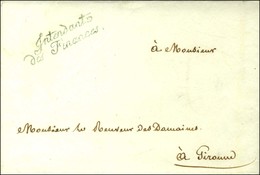 Intendant / Des Finances Bleu Sur Lettre Avec Texte Daté De Gironne Le 13 Mars 1811 Adressée En Franchise Localement. -  - 1792-1815: Départements Conquis