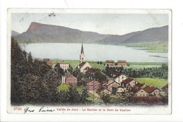 21843 - Vallée De Joux Le Sentier Et La Dent De Vaulion - Vaulion