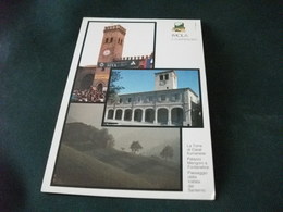 IMOLA E COMPRENSORIO LA TORRE DI CASALFIUMANESE PALAZZO MENGONI A FONTANELICE VALLATA DEL SANTERNO - Imola