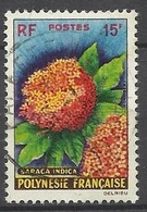 Polynésie  Poste N° 15   Fleurs De Polynésie  Saracea Indica    Oblitéré B/TB    ...    - Used Stamps