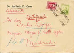 Sobre 667, 672. 1932. 25 Cts Carmín Y 60 Cts Verde Oliva. Carta Con Membrete Dr. Andrés D. Cruz. Certificado De ALICANTE - Autres & Non Classés