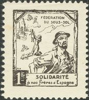 *. (1938ca). 1 F Negro. FEDERATION DU SOUS SOL / SOLIDARITE A NOS FRERES DE ESPAGNE. MAGNIFICA Y RARA. (Allepuz 2672) - Altri & Non Classificati