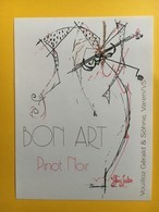 9088 - Pinot Noit Bon Art Gérald Vouiloz Varen Suisse Artiste Heinz Julen - Kunst