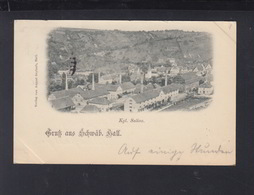 Württemberg AK Gruß Aus Schwäbisch Hall Kgl. Saline 1897 - Schwaebisch Hall