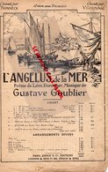 L' ANGELUS DE LA MER - POESIE LEON DUROCHER-GUSTAVE GOUBLIER- V. GERMINAL-YVONNECK-PARIS LONDON NEW YORK  ENOCH - Partitions Musicales Anciennes