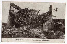 LEROUVILLE --Guerre 14-18--- Café De La Providence Après Bombardement - Lerouville