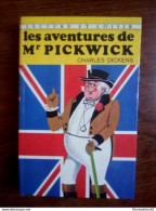 Charles Dickens: Les Aventures De Mr Pickwick/ Lecture Et Loisir-Charpentier  1975 - Collection Lectures Und Loisirs