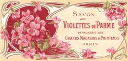 1107 "PARIS - GRANDS MAGASINS DU PRINTEMPS - SAVON VIOLETTES DE PARME"  ETICHETTA ORIGINALE - Etiquettes