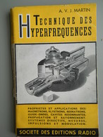 TECHNIQUE DES HYPERFREQUENCES 1951 - A V J MARTIN  - RADIO - TSF - Audio-video