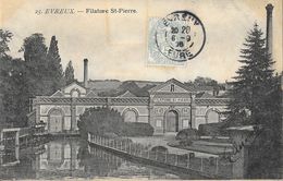 Evreux (Eure) - Filature St Pierre - Carte N° 25 - Evreux