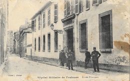 Hôpital Militaire De Toulouse - Entrée Principale - Cliché L. Albinet - Carte N° 40 - Toulouse