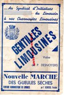 87- LIMOGES-GENTILLES LIMOUSINES- VALSE P. DESNOYERS-LES GUEULES SECHES FANFARE HUMOURISTIQUE - - Spartiti