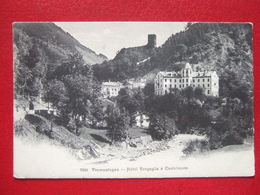 SUISSE - PROMONTOGNO - " HOTEL BREGAGLIA E CASTELMURO " - - Bregaglia