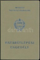 1982 Fényképes Magyar Határátlépési Engedély A Magyarország-Jugoszlávia Közötti Kishatárforgalomban, Számos Bejegyzéssel - Non Classificati