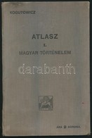 1913 Atlasz A Magyar Történelem Tanításához. Szerk.: Dr. Kogutowicz Károly. Bp.,1913, Magyar Földrajzi Intézet Rt. Kiadó - Autres & Non Classés