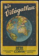 Cca 1940 Kis Világatlasz, Bp., Corvin, Kis Füzet, Tűzött Papírkötésben - Other & Unclassified