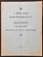 1941 A Phylaxia Szérumtermelő Rt. Jelentése Az 1940. évi Huszonkilencedik üzletévről. Bp.,1941, Révai. Papírkötésben, Ha - Ohne Zuordnung