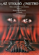 1983 Az Utolsó Metró Rendezte: Francois Truffaut Ofszet Film Plakát, Hajtogatva, Jó állapotban 58x82 Cm - Andere & Zonder Classificatie