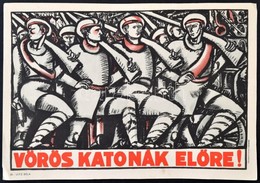 Uitz Béla 'Vörös Katonák Előre!' Plakátjának Modern Reprodukciója, 22x32 Cm - Andere & Zonder Classificatie