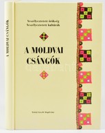 Diószegi László (Szerk.): A Moldvai Csángók
Teleki László Alapítvány, 2006. Kiadói Kartonálásban. - Ohne Zuordnung