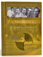 Bocsák MIklós - Imre Mátyás: Örökség. Grosics Gyula által Aláírt. 2002, Szerzők Magánkiadása. Kiadói Kartonált Kötés, Jó - Non Classés