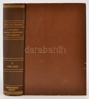 A Hatályos Magyar Törvények Gyűjteménye. I. Kötet: 1000-1873-ik évi Törvénycikkek. Corpus Juris Hungarici. Magyar Törvén - Ohne Zuordnung