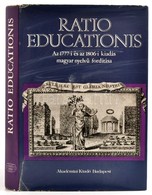 Mészáros István(szerk.): Ratio Educationis. Az 1777-i és Az 1806-i Kiadás Magyar Nyelvű Fordítása. Bp., 1981, Akadémiai  - Unclassified