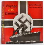 Gordon Thomas-Max Morgan-Witts: Voyage Of The Damned. Belton, 1994, Dalton-Watson.  Fekete-fehér Fotókkal Illusztrált. A - Non Classificati