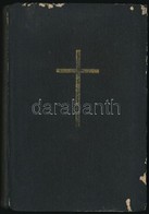 Dr. Mészáros János: Seregek Ura. Katolikus Honvédek Ima-, énekes- és Oktató-könyve. Bp., 1942, Római Kat. Tábori Püspöks - Ohne Zuordnung