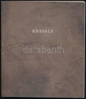 Jovián LX. Jovián György Hatvanadik Születésnapjára. H.n., 2011,Antal Mária-Noran Libro. Kiadói Papírkötés. 
Számozott ( - Zonder Classificatie