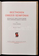 Falk Géza: Beethoven összes Szimfóniái. 
Bp., 1943, Szöllősy. 163 P. Bánó Endre Egészoldalas Illusztrációival. Rajzaival - Non Classificati