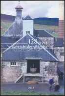 Gulyás Csaba: 128 Lépés A Skót Whisky Világába. Bp., 2003. Kiadói Kartonált Kötés, Karcos, Egyébként Jó állapotban. - Ohne Zuordnung