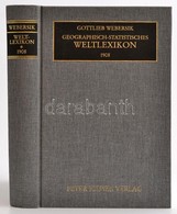 Webersik, Gottlieb
Geographisch-statistisches Welt-Lexikon. Ein Nachschlagebuch übder Die Länder, , Staaten, Kolonien, G - Non Classificati