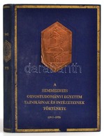 Dr. Székely Sándor (szerk.): A Semmelweis Orvostudományi Egyetem Klinikáinak és Intézeteinek Története (1945-1975). Bp., - Unclassified