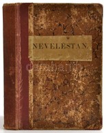 Erdődi János: Neveléstan. I-III. Rész. I. Rész: Embertan. Neveléstan II. Rész. III. Rész: Nevelés-történelem. Bp.,1881-1 - Unclassified